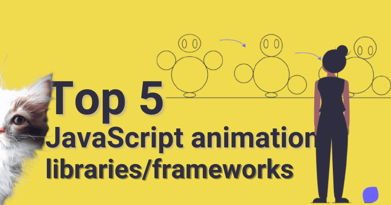 Top 5 JavaScript animation libraries 2021