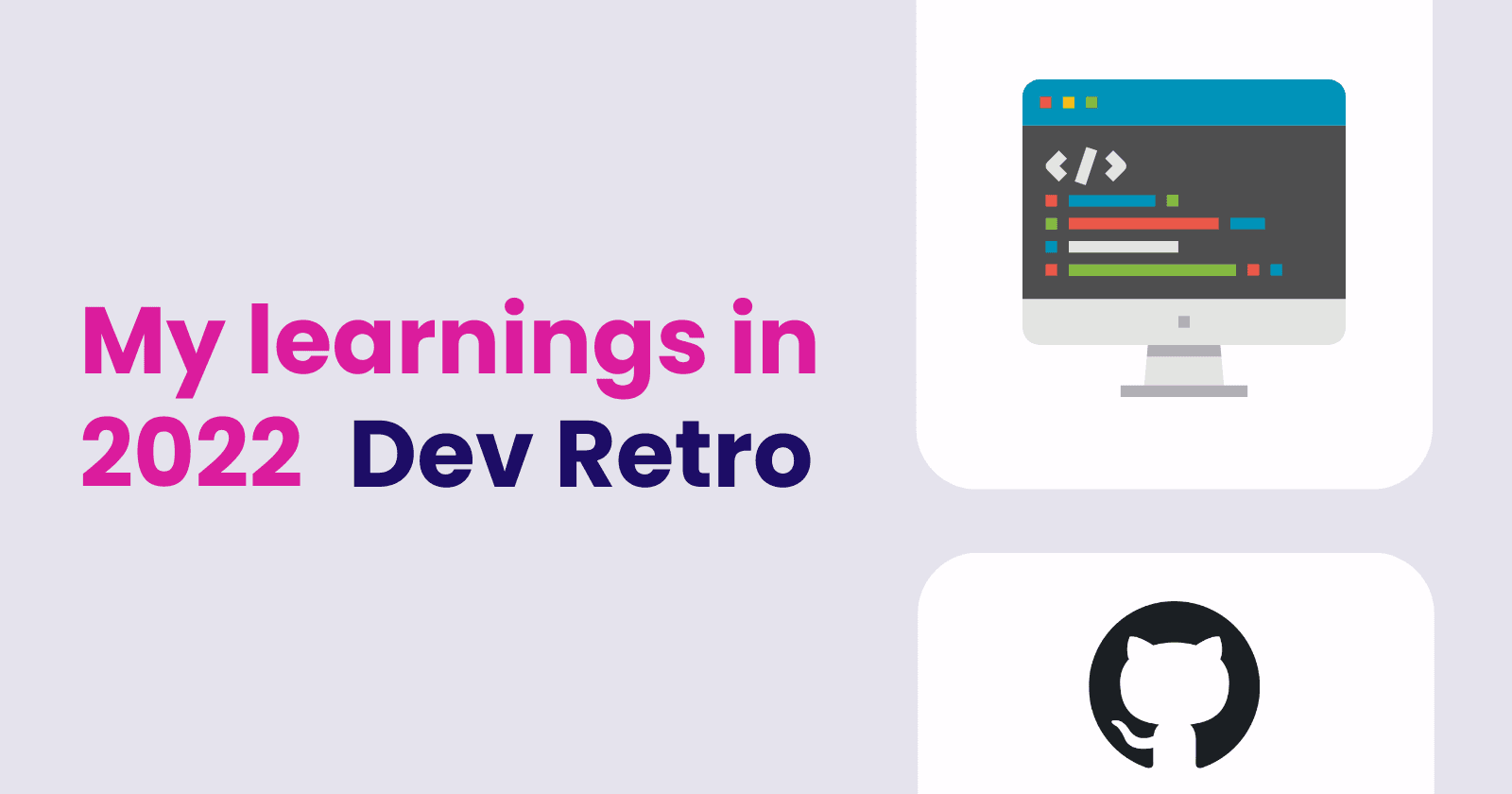 What I learned as a developer in 2022 - Dev Retro