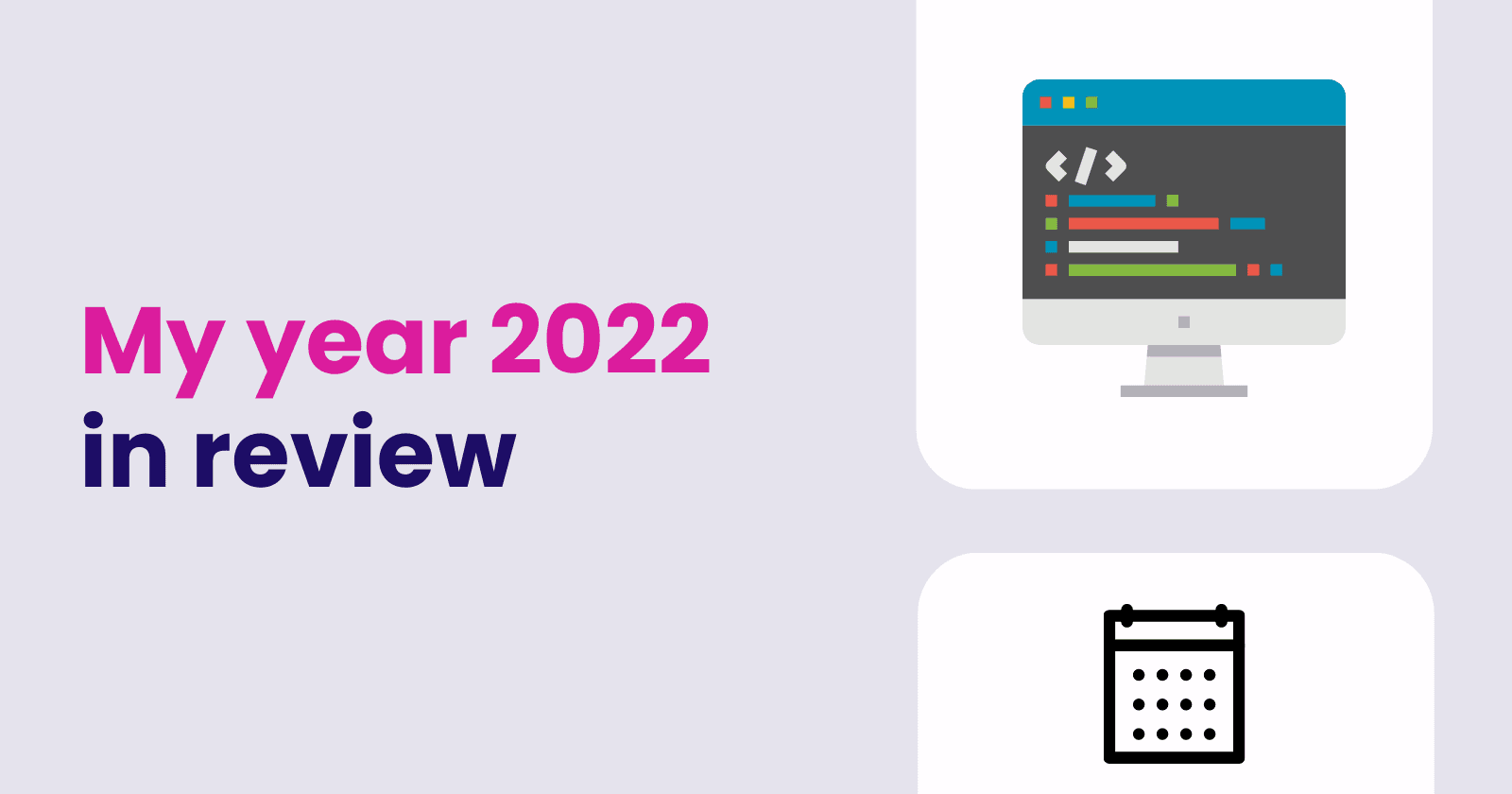 My Year in Review: Reflecting on My Journey as a Developer in 2022